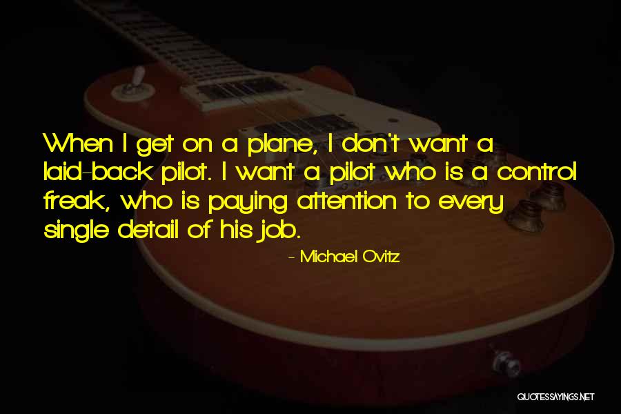 Get Laid Quotes By Michael Ovitz Get Laid Quotes By Michael Ovitz