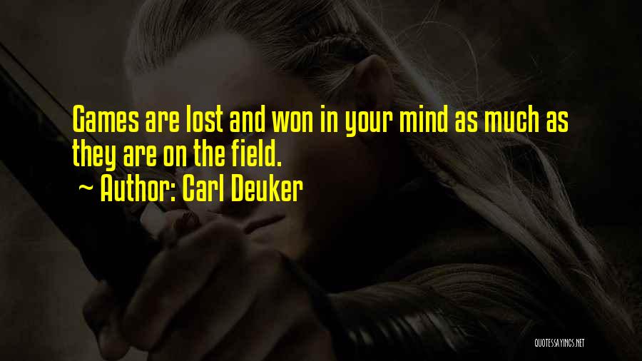 Get Lost In My Mind Quotes By Carl Deuker