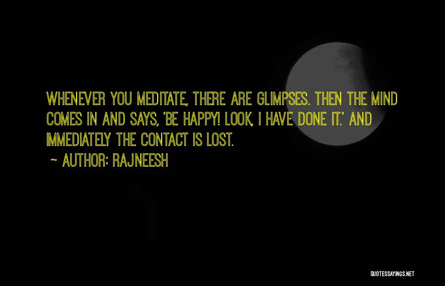 Get Lost In My Mind Quotes By Rajneesh