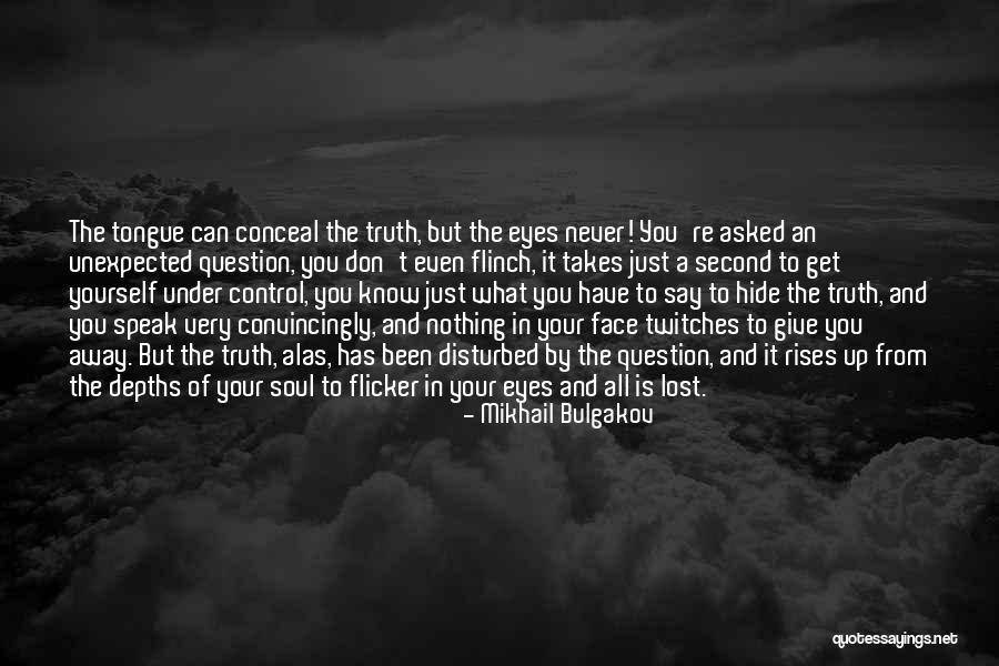 Get Lost In Your Eyes Quotes By Mikhail Bulgakov Get Lost In Your Eyes Quotes By Mikhail Bulgakov