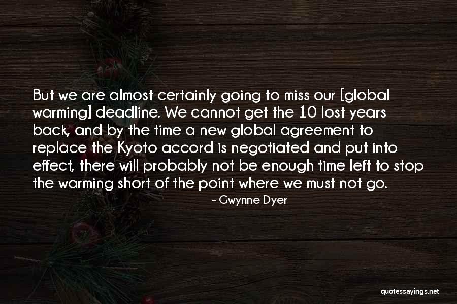 Get Lost Short Quotes By Gwynne Dyer Get Lost Short Quotes By Gwynne Dyer