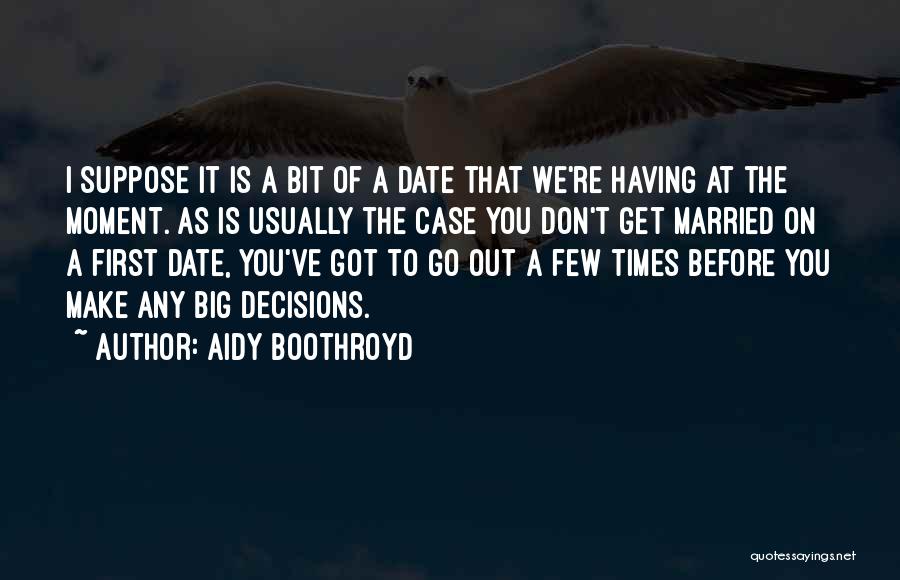 Get Married Quotes By Aidy Boothroyd
