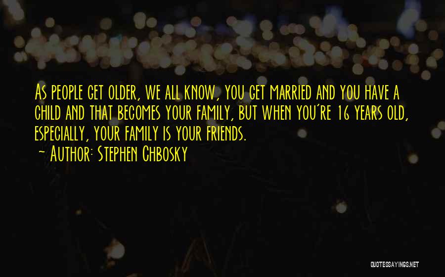 Get Married Quotes By Stephen Chbosky