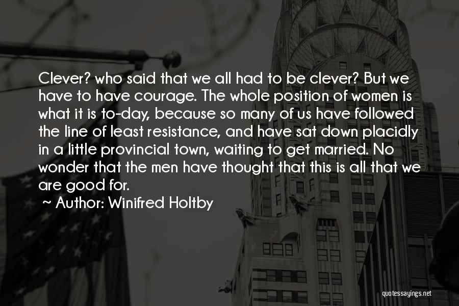 Get Married Quotes By Winifred Holtby
