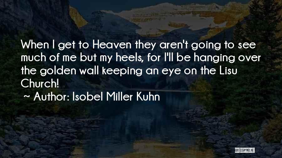 Get Me Going Quotes By Isobel Miller Kuhn