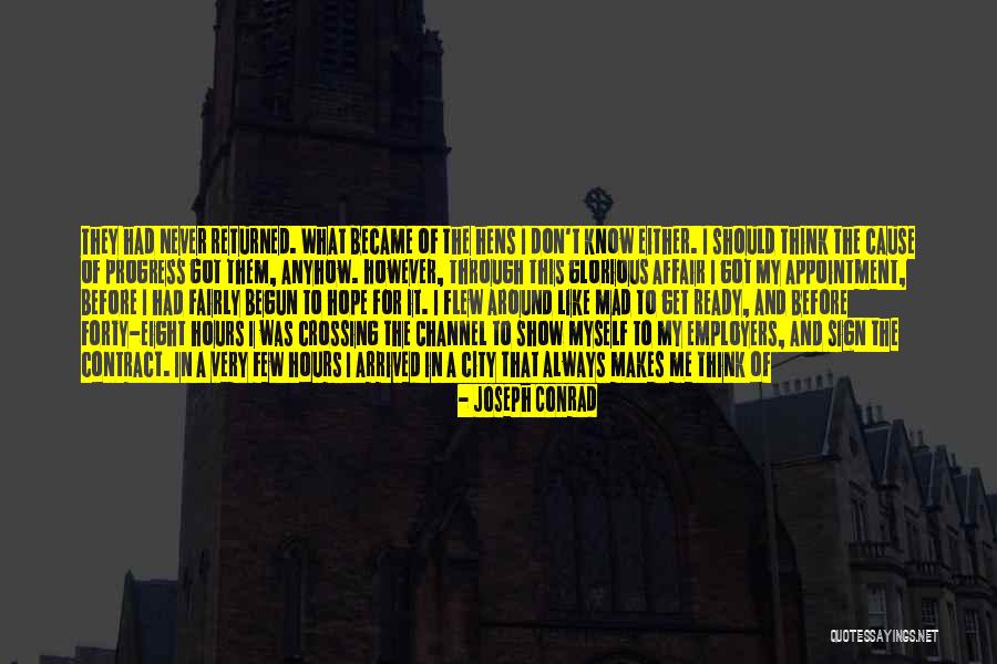 Get Me Mad Quotes By Joseph Conrad Get Me Mad Quotes By Joseph Conrad