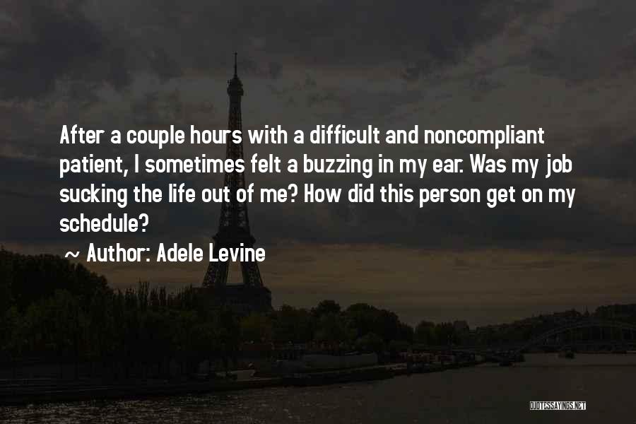 Get Me Out Quotes By Adele Levine