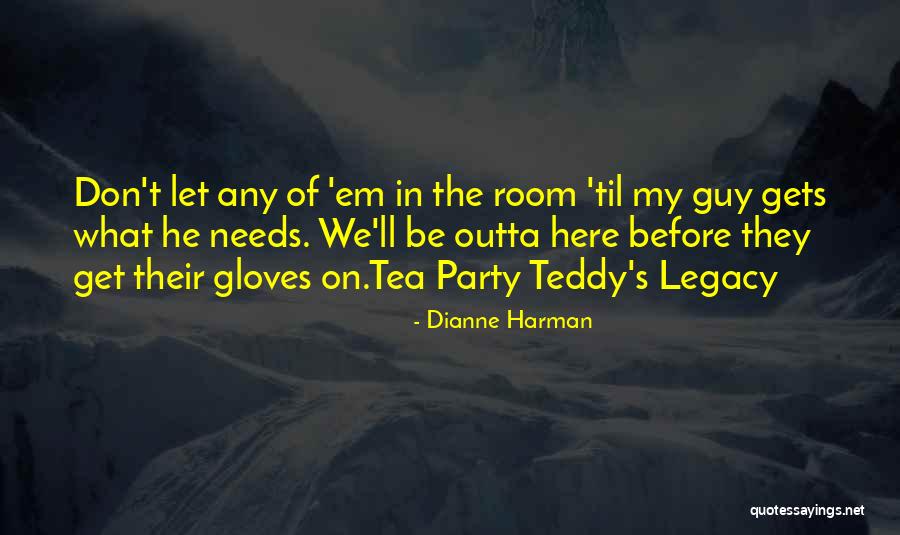 Get Me Outta Here Quotes By Dianne Harman Get Me Outta Here Quotes By Dianne Harman