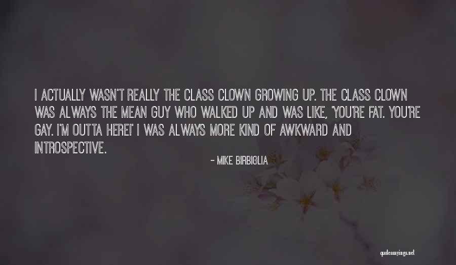Get Me Outta Here Quotes By Mike Birbiglia Get Me Outta Here Quotes By Mike Birbiglia