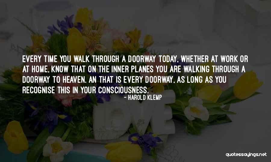 Get Me Through Today Quotes By Harold Klemp