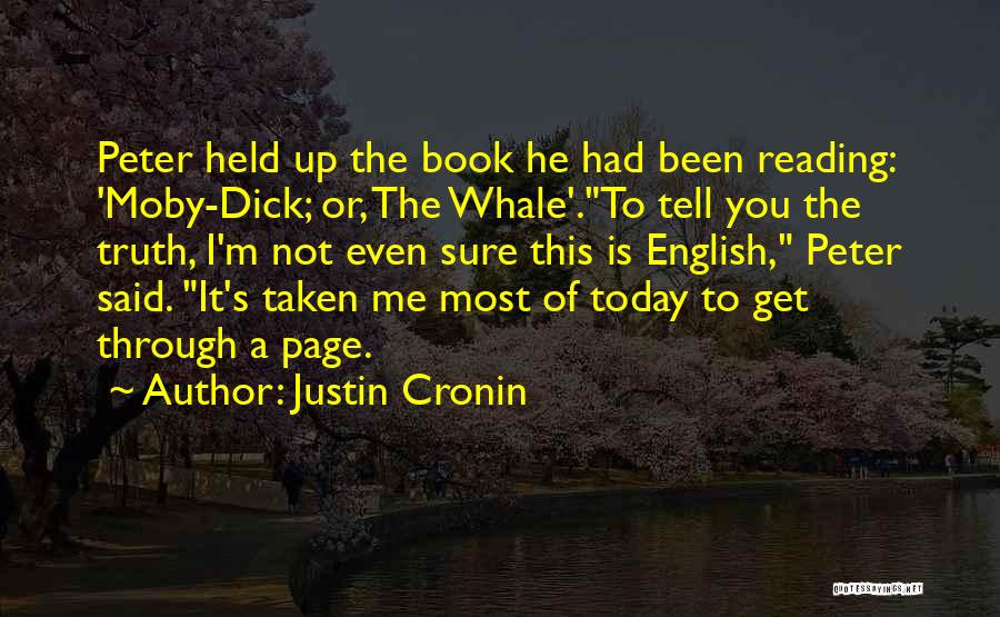 Get Me Through Today Quotes By Justin Cronin