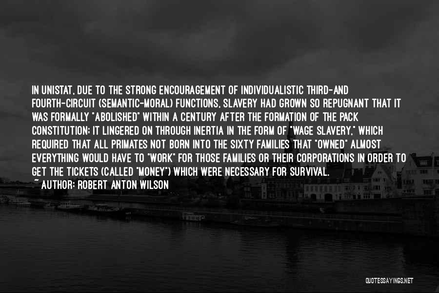 Get Money Quotes By Robert Anton Wilson