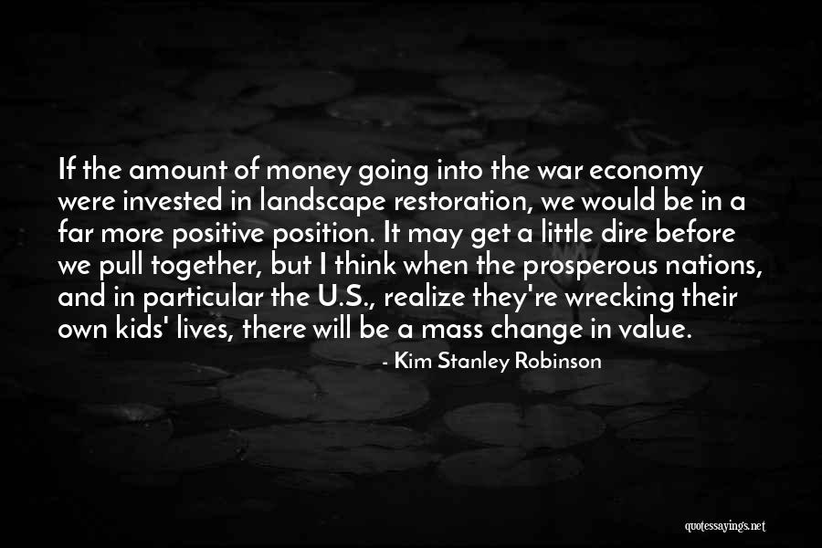 Get Money Together Quotes By Kim Stanley Robinson Get Money Together Quotes By Kim Stanley Robinson