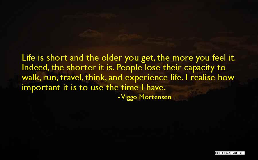 Get More Experience Quotes By Viggo Mortensen Get More Experience Quotes By Viggo Mortensen
