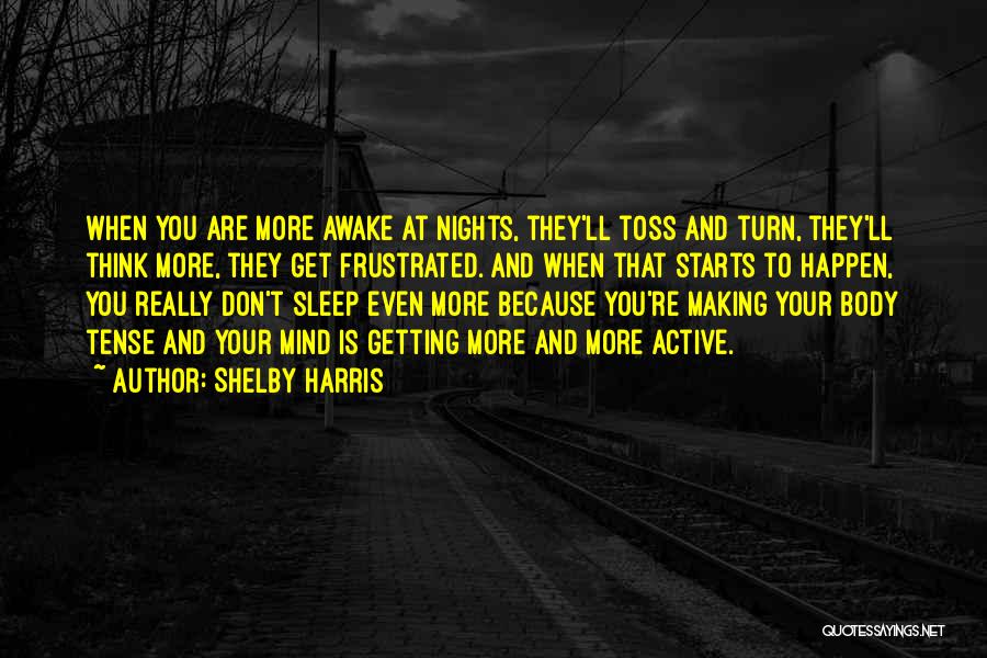 Get More Sleep Quotes By Shelby Harris
