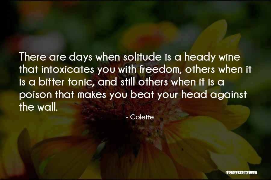 Get More With Honey Than Vinegar Quotes By Colette Get More With Honey Than Vinegar Quotes By Colette