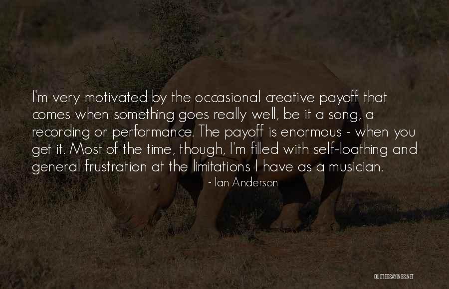 Get Motivated Quotes By Ian Anderson Get Motivated Quotes By Ian Anderson