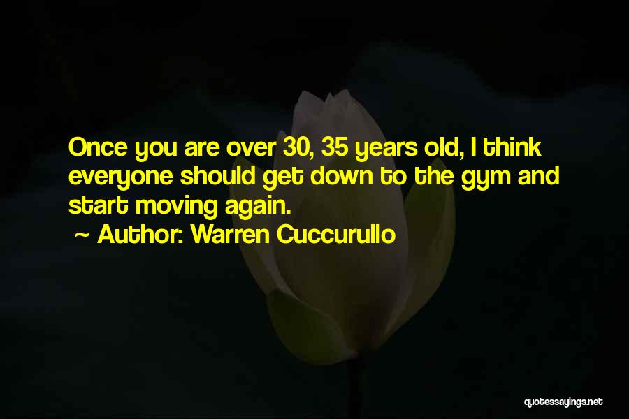 Get Moving Fitness Quotes By Warren Cuccurullo