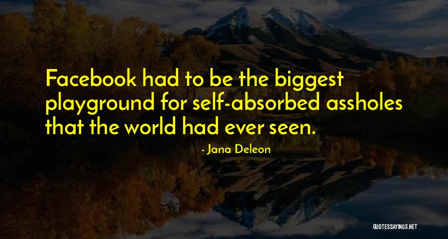 Get Off Facebook Quotes By Jana Deleon Get Off Facebook Quotes By Jana Deleon