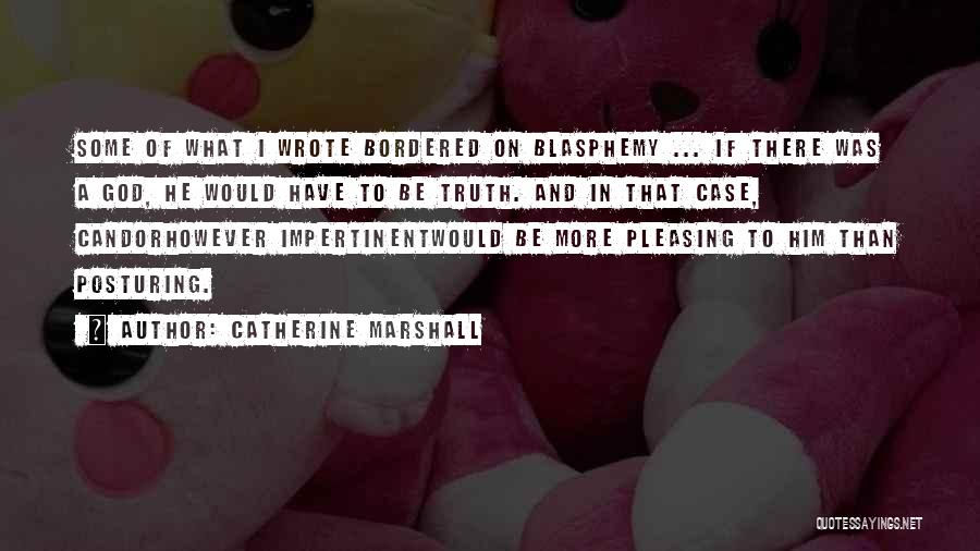 Get Off My Case Quotes By Catherine Marshall