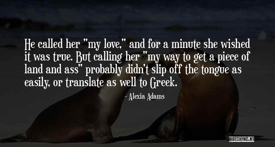 Get Off My Way Quotes By Alexia Adams