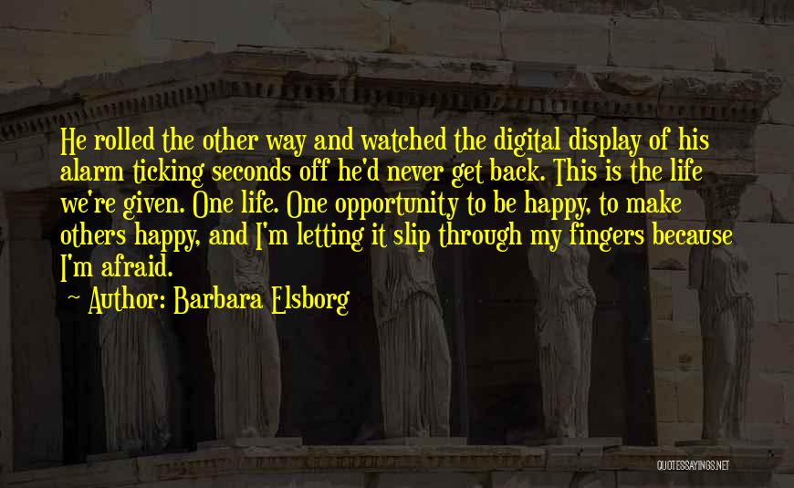 Get Off My Way Quotes By Barbara Elsborg