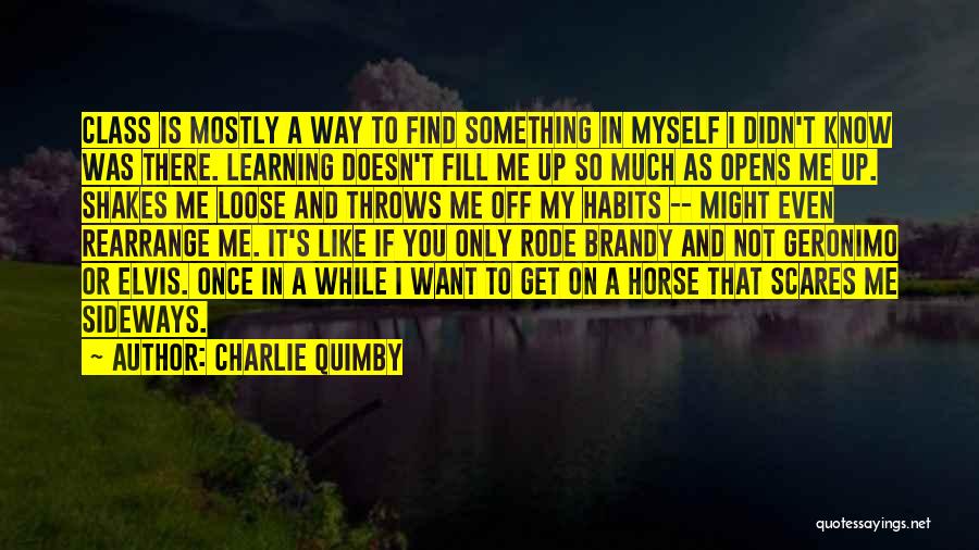 Get Off My Way Quotes By Charlie Quimby