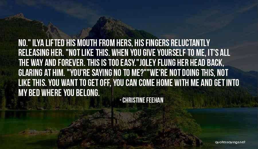 Get Off My Way Quotes By Christine Feehan