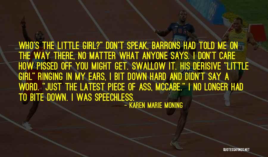 Get Off My Way Quotes By Karen Marie Moning