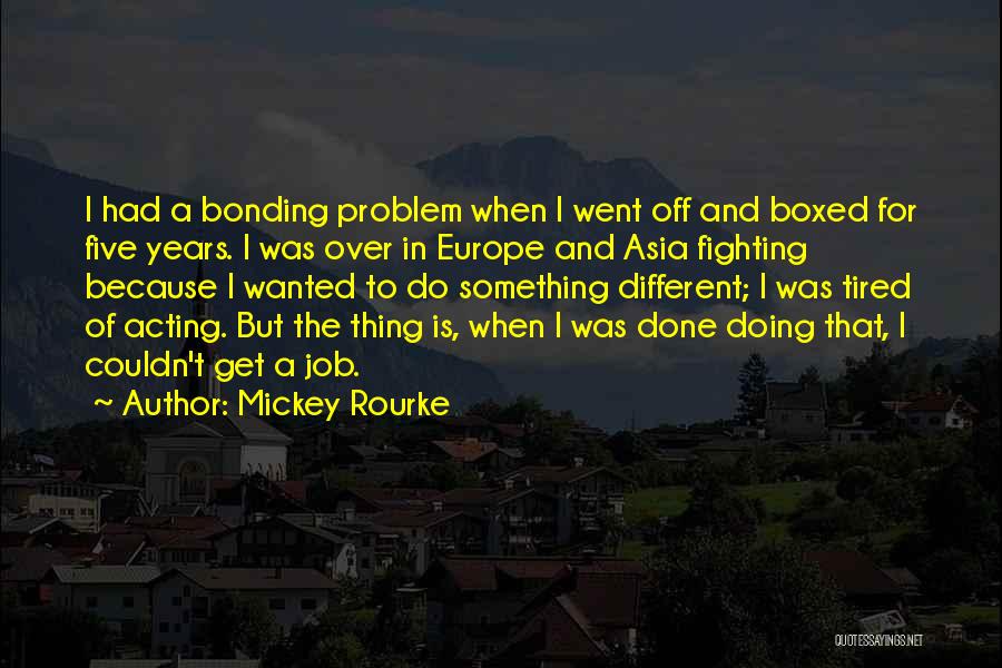 Get Off Quotes By Mickey Rourke