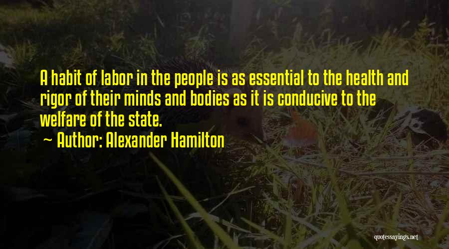 Get Off Welfare Quotes By Alexander Hamilton