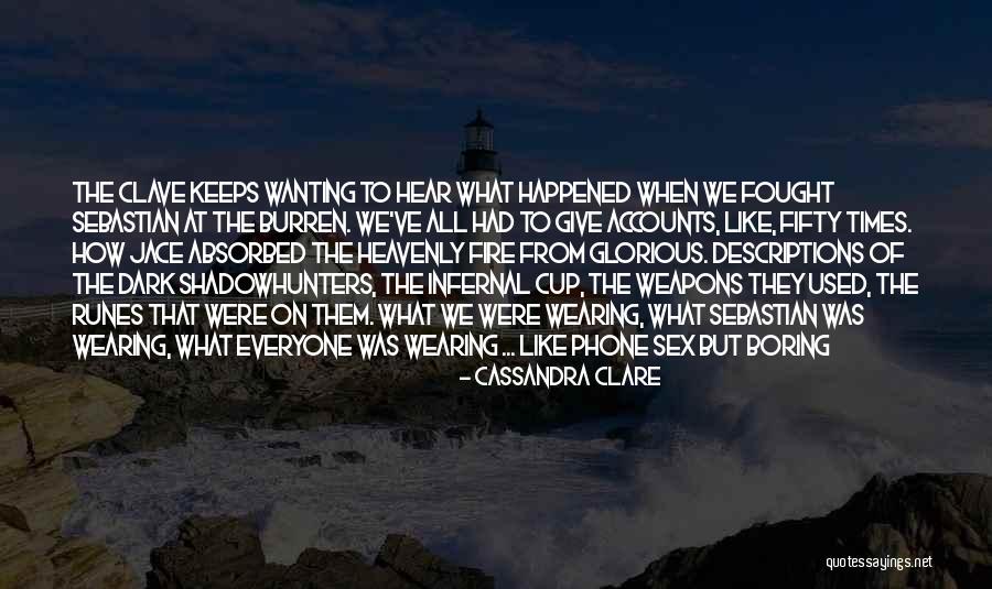 Get Off Your Phone Quotes By Cassandra Clare Get Off Your Phone Quotes By Cassandra Clare