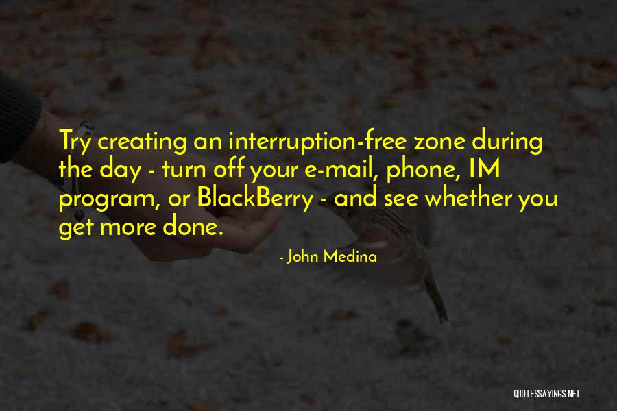 Get Off Your Phone Quotes By John Medina Get Off Your Phone Quotes By John Medina