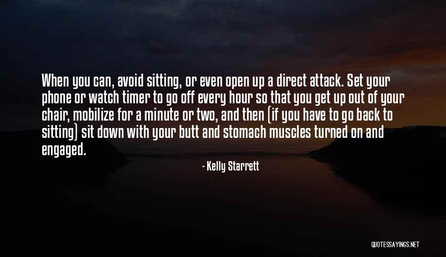 Get Off Your Phone Quotes By Kelly Starrett Get Off Your Phone Quotes By Kelly Starrett