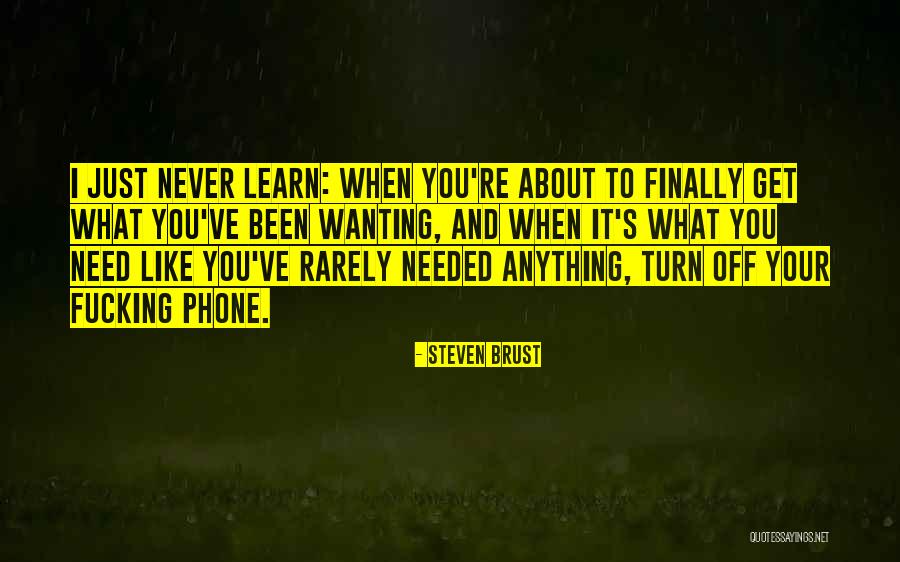 Get Off Your Phone Quotes By Steven Brust Get Off Your Phone Quotes By Steven Brust