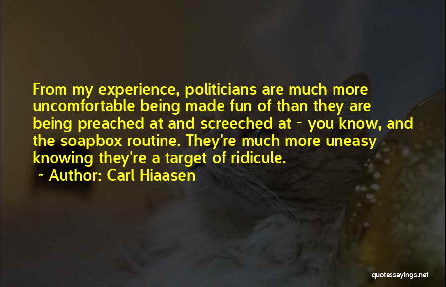 Get Off Your Soapbox Quotes By Carl Hiaasen