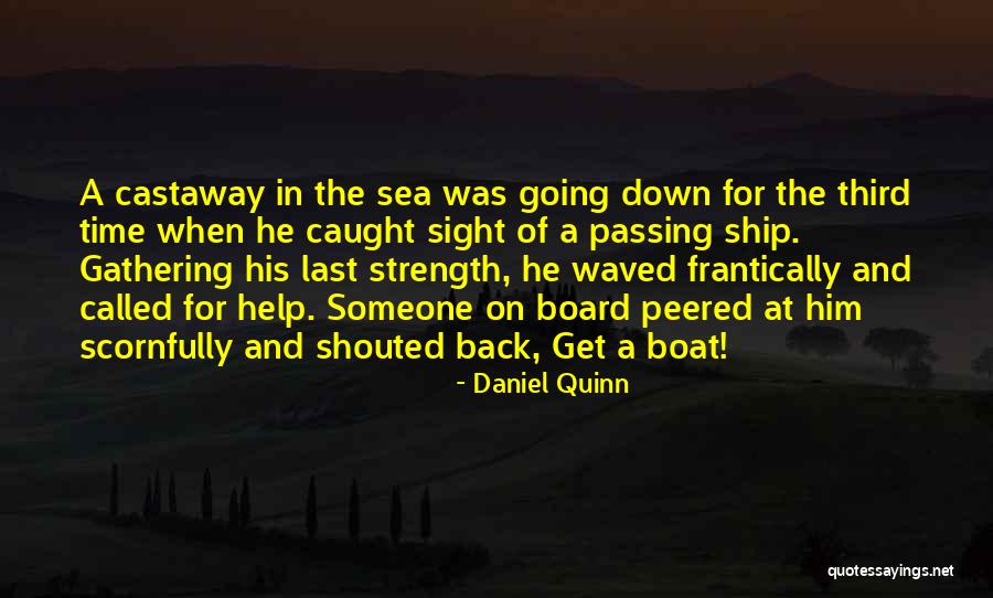 Get On Board Quotes By Daniel Quinn Get On Board Quotes By Daniel Quinn