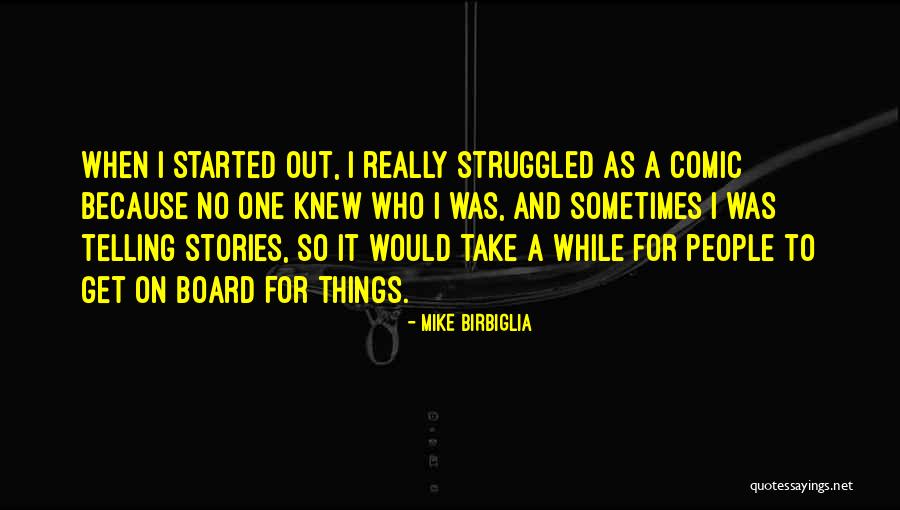Get On Board Quotes By Mike Birbiglia Get On Board Quotes By Mike Birbiglia