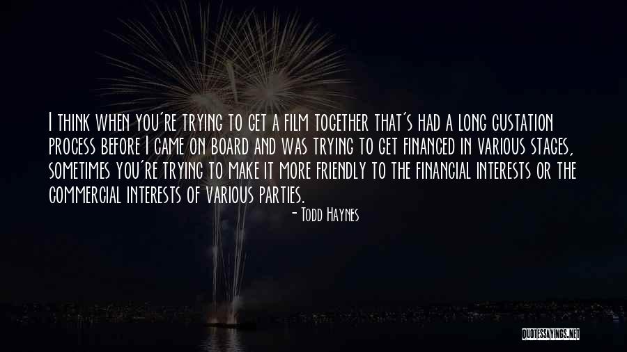 Get On Board Quotes By Todd Haynes Get On Board Quotes By Todd Haynes