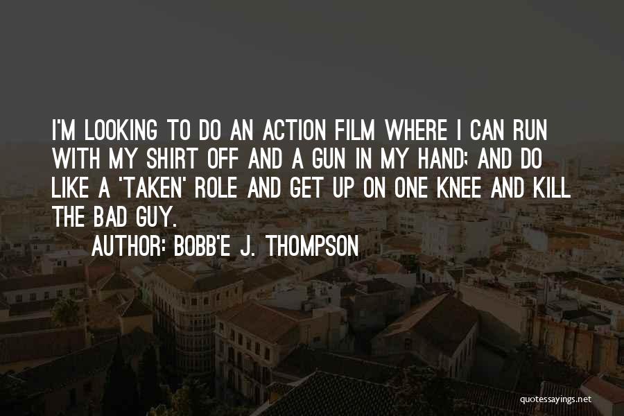 Get On Up Film Quotes By Bobb'e J. Thompson