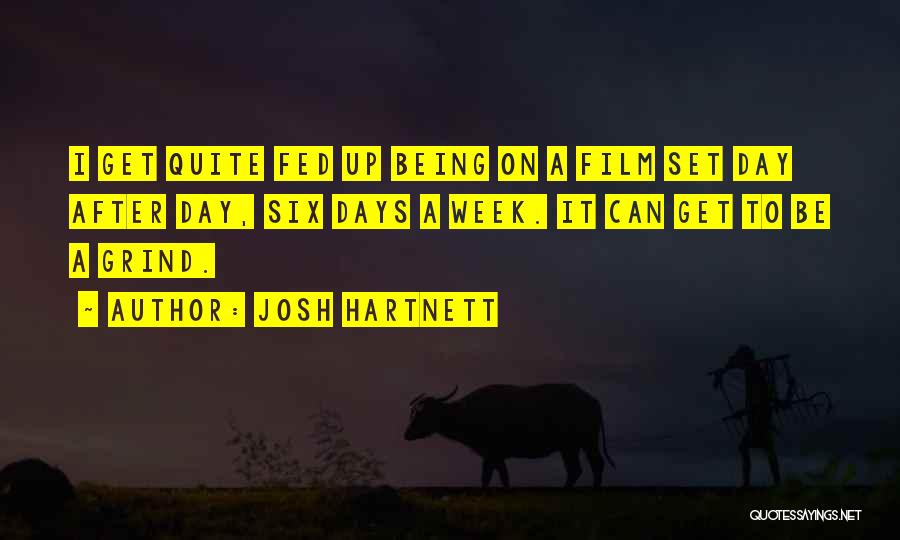 Get On Up Film Quotes By Josh Hartnett