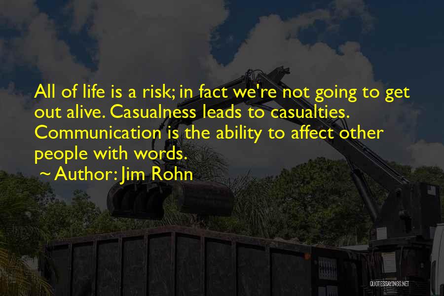 Get Out Alive Quotes By Jim Rohn