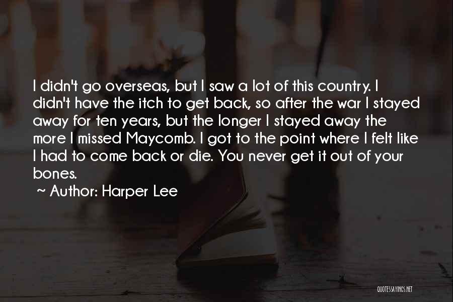 Get Out More Quotes By Harper Lee