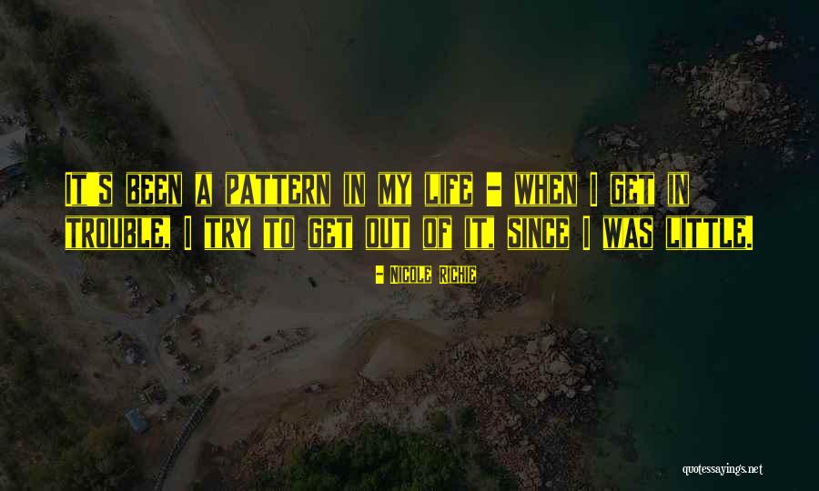Get Out My Life Quotes By Nicole Richie Get Out My Life Quotes By Nicole Richie
