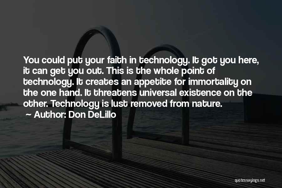 Get Out Of Here Quotes By Don DeLillo