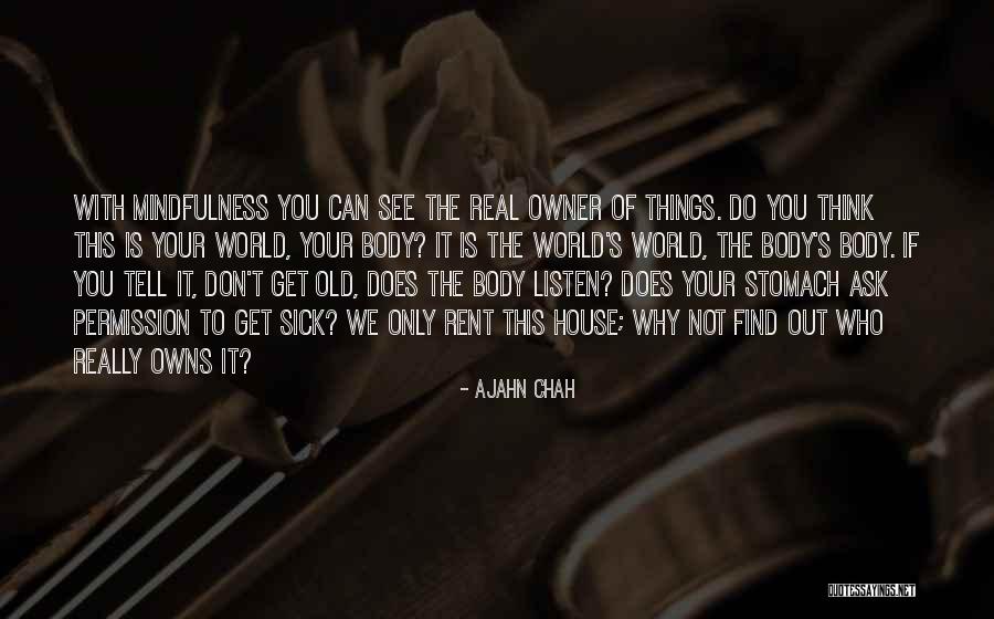 Get Out Of It Quotes By Ajahn Chah Get Out Of It Quotes By Ajahn Chah