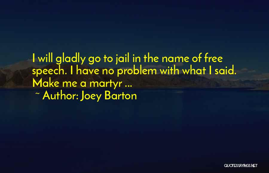 Get Out Of Jail Free Quotes By Joey Barton