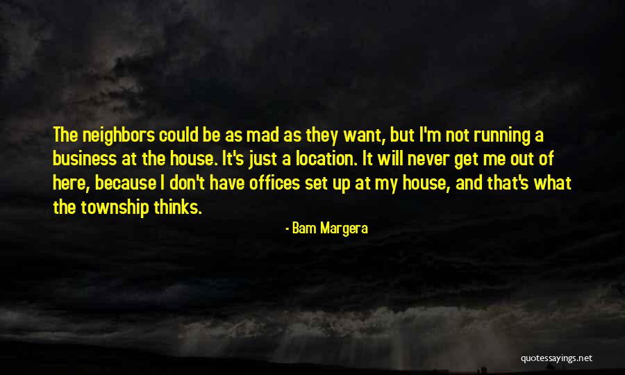Get Out Of My Business Quotes By Bam Margera Get Out Of My Business Quotes By Bam Margera