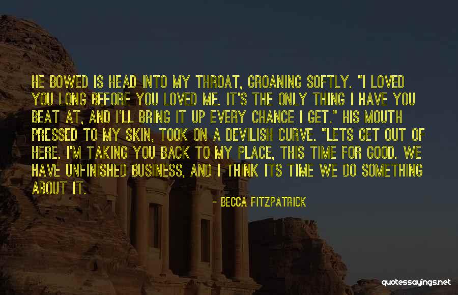 Get Out Of My Business Quotes By Becca Fitzpatrick