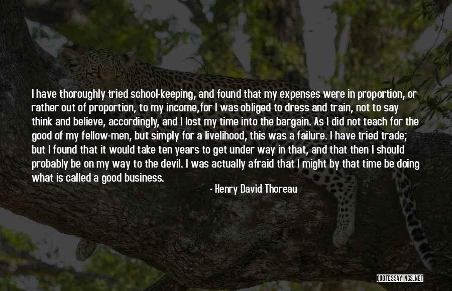 Get Out Of My Business Quotes By Henry David Thoreau Get Out Of My Business Quotes By Henry David Thoreau